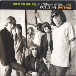 Live at the Fillmore auditorium 10/16/66 : Early & late shows Grace's debut